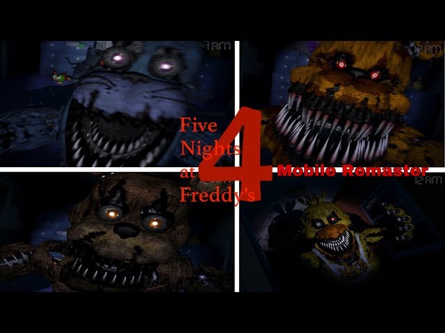 Five Nights at Freddy's 4 Remaster - Mobile 