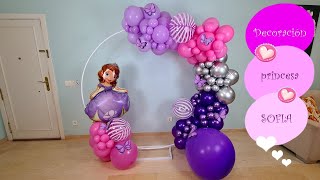 Decoración Con Globos Princesa Sofia/ decoration balloons princess sofia