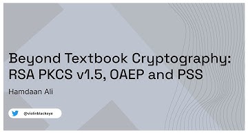 Beyond Textbook Cryptography: RSA PKCS#1 v1.5, OAEP and PSS