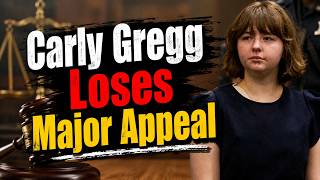 Carly Gregg Loses Major Appeal — Her Life Sentences Will Stand