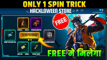Free Fire Hackloween Store Only One Spin Trick | Hackloween Store Single Spin Trick In Free Fire