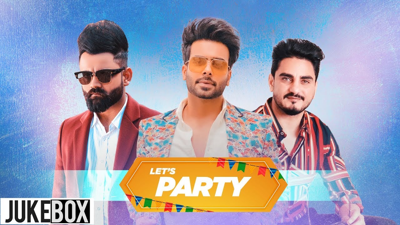 Lets Party Remix (Video Jukebox) | Amrit Maan | Mankirt Aulakh | Millind Gaba | New Remix Songs 2019