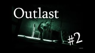 outlast прохождение 2