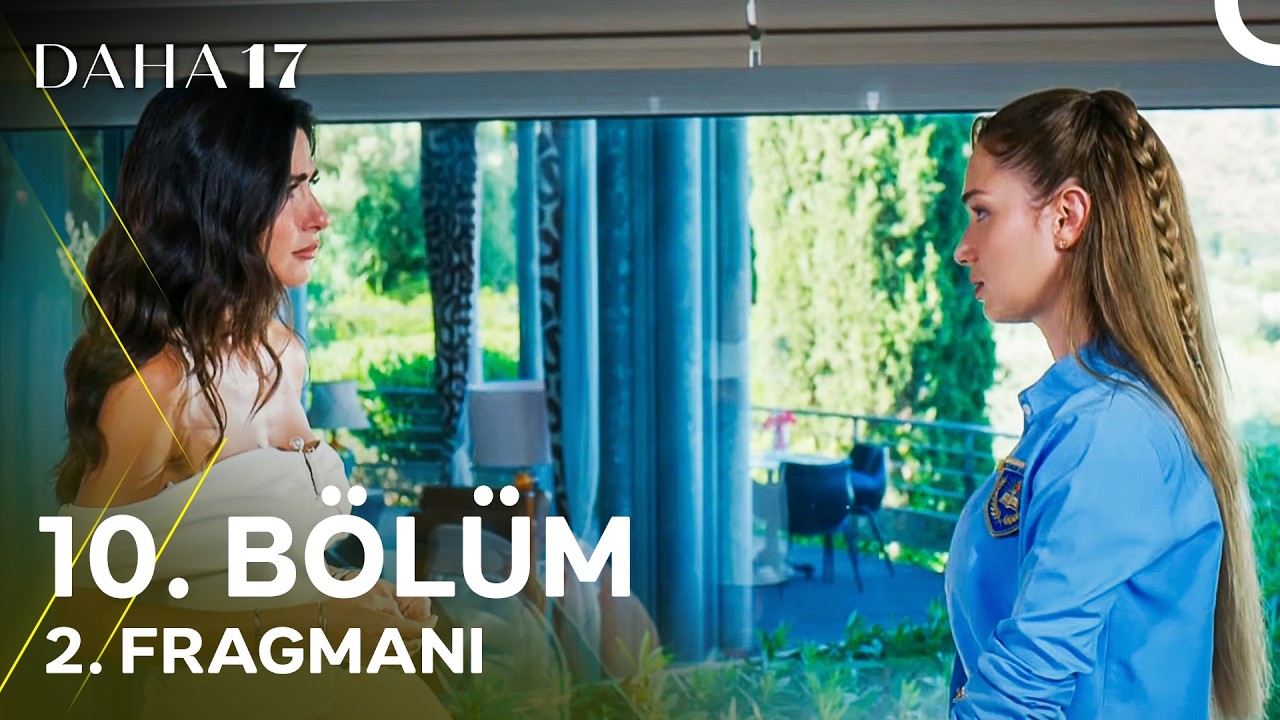 Daha 17 - Daha 17 10. Bölüm 2. Fragman