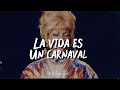 Celia Cruz La Vida Es Un Carnaval Letra 