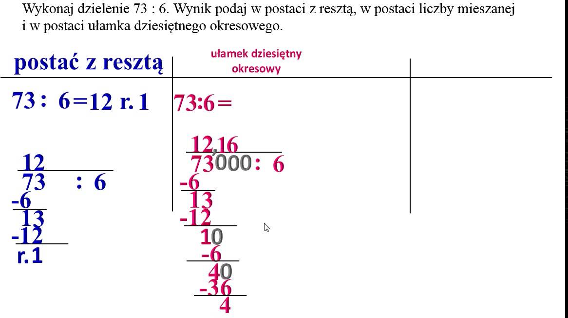 Wykonaj Dzielenie Z Reszta I Sprawdz Wynik Wykonaj dzielenie. Podaj wynik w postaci z resztą, ułamka okresowego i
