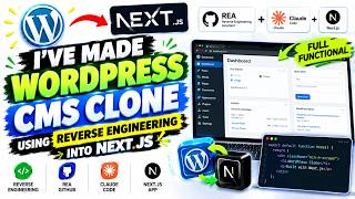 I Cloned WordPress Into Next.js Using AI Reverse Engineering (Step-by-Step)