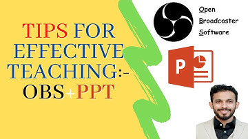 How to use OBS Effectively for Online Teaching with Power Point Presentation, PPT