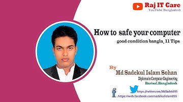 How to safe your computer good condition | bangla 11 tips | Md Sadekul Islam Sohan
