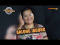 BALUNG JAGUNG (Een Clafinova) - DEVI MANUAL || D-LINK ( DANGDUT KELILING ) X-TREME PRATAMA 2023