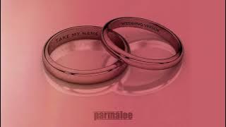 PARMALEE - Take My Name (Wedding Version) [ Audio]