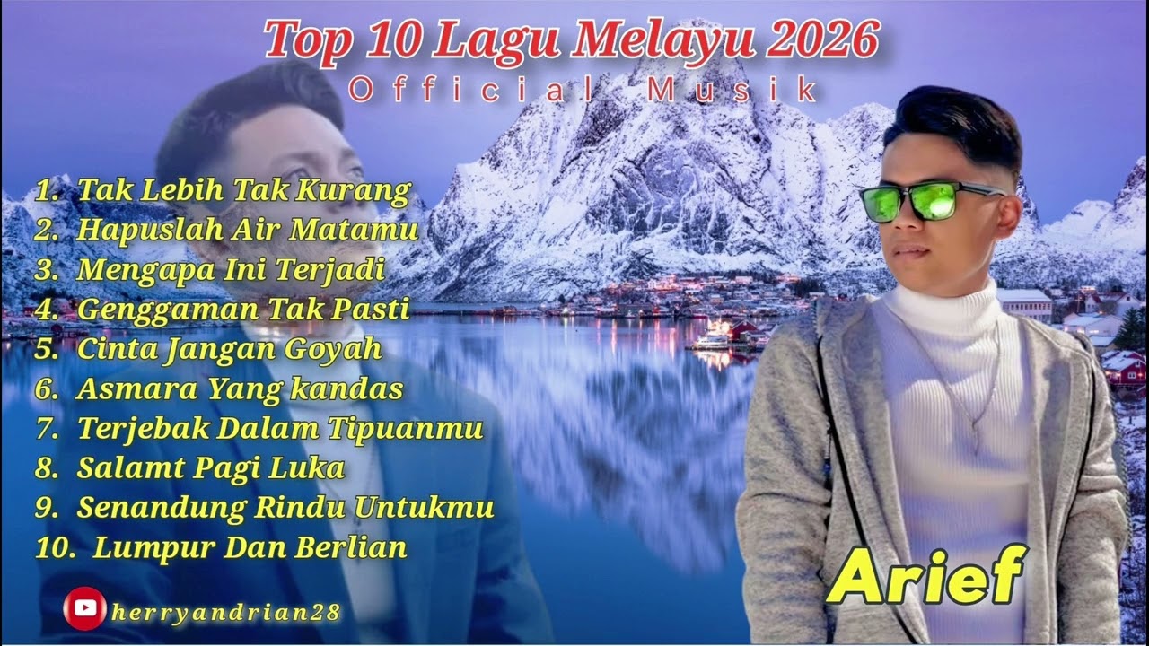 Arief Top 10 lagu terbaru 2026 Arief Official