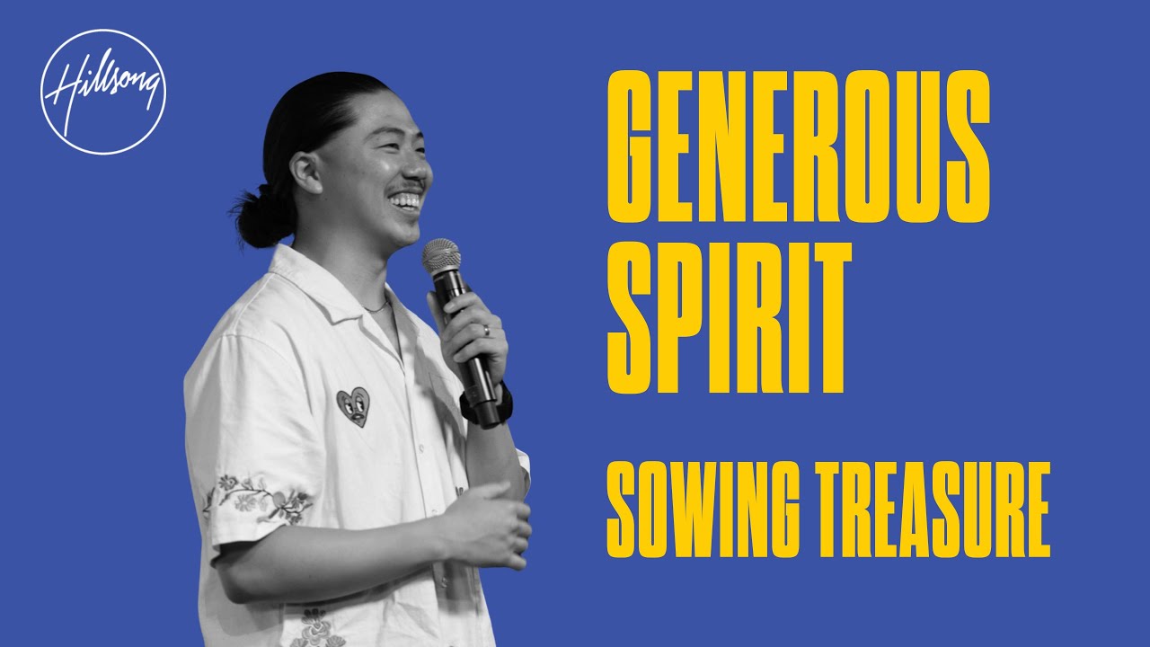 Generous Spirit: Sowing Treasure | Nick Win Law | Hillsong East Coast