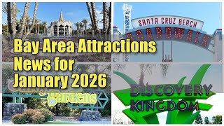 Bay Area Attractions News for January 2026 | with 2026 channel updates