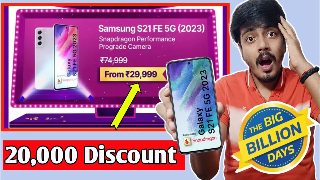 Samsung Galaxy S21 FE 5G Snapdragon 888 at 29999 ? Flipkart Big Billion Day  2023 