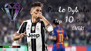 Paulo Dybala ● Top 10 Goals Ever! ● 1080i HD #Dybala #Juventus