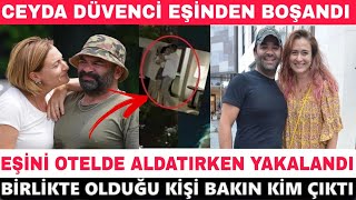 Ceyda Düvenci Boşandı | Eşini Aldatan Ünlüler | Yalı Çapkını