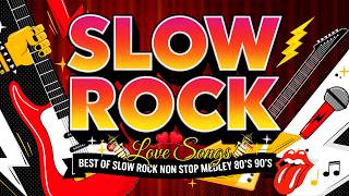 Slow Rock Love Songs Collection 70s 80s 90s 🎸 Nonstop Slow Rock Pinoy Medley 🔥 Best Luamang Tugtugin
