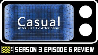 Casual Season 2 Episodes 6 Review w/ Kristina Emerson | AfterBuzz TV screenshot 1