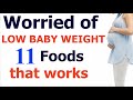 Foods helpful to increase baby weight in womb | Foods for baby development  in womb during pregnancy