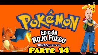 Pokémon edición rojo fuego Game boy advance parte 14