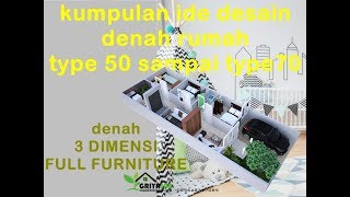 DENAH RUMAH TYPE 50 - TYPE 70 / FULL 3DIMENSI