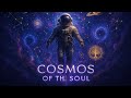 🚀🌟 COSMOS OF THE SOUL: A Sonic Journey Between Science &amp; Spirit 🌟🚀