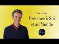 Prsence  soi et au monde  guillaume lemonde