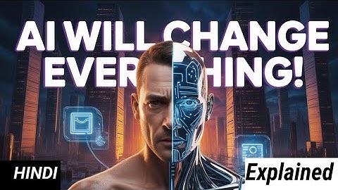 Artificial Intelligence 2025: How AI is Changing Our World | Future of Humans & Machines