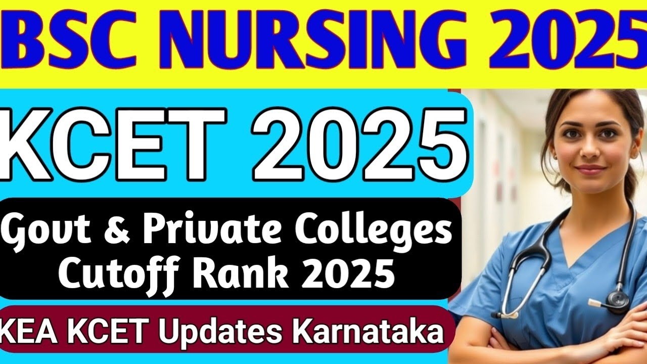 BSC NURSING COUNSELING PROCESS 2025 KARNATAKA I BSC NURSING CUTOFF RANK ...