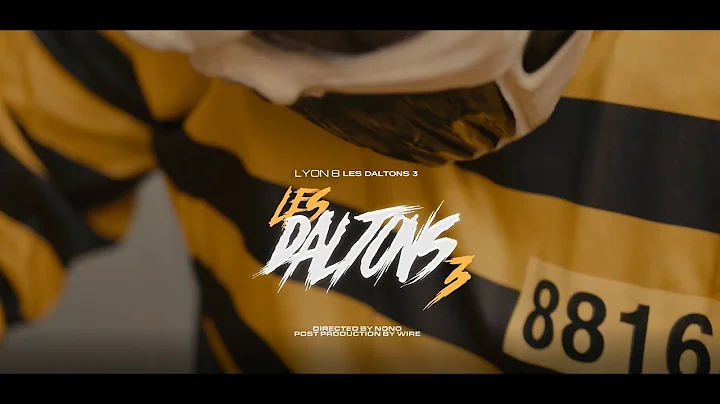 LYON 8 - LES DALTONS 3 - [ Clip officiel ]