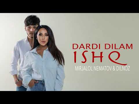 Dilnoz & Mirjalol Nematov - Dardi dilam ishq (Premyera)