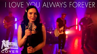 I Love You Always Forever Cover (Donna Lewis / Betty Who) Resimi