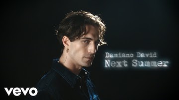 Thumbnail of Damiano David - Next Summer (Official Visual Video)