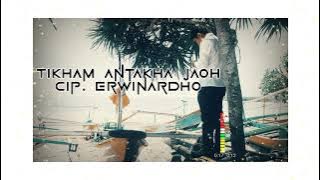 Lagu Lampunh Sedih | Tikham Antakha Jaoh