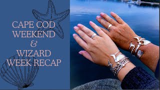 Cape Cod Weekend & Wizard Week Recap