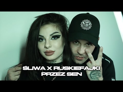 Śliwa - Przez sen - ft. Ruskiefajki (prod. Don Juan)