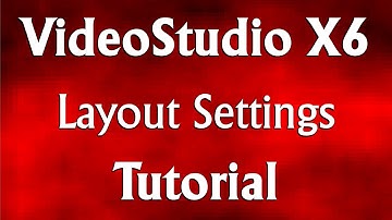 Corel VideoStudio Pro X6 - Layout Settings Tutorial