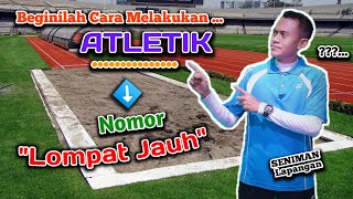 CARA MELAKUKAN GERAKAN LOMPAT JAUH