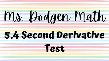 5.4 Second Derivative Test