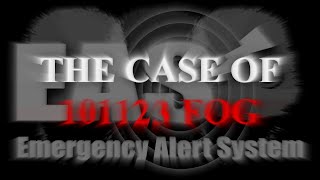 The Case of: 101123 Fog