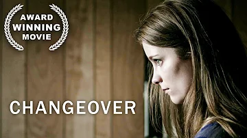 Changeover | HD | Drama Movie | Award Winning | Free Full Movie