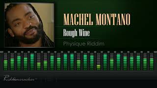 Machel Montano - Rough Wine (Physique Riddim) [Soca 2018] [HD]