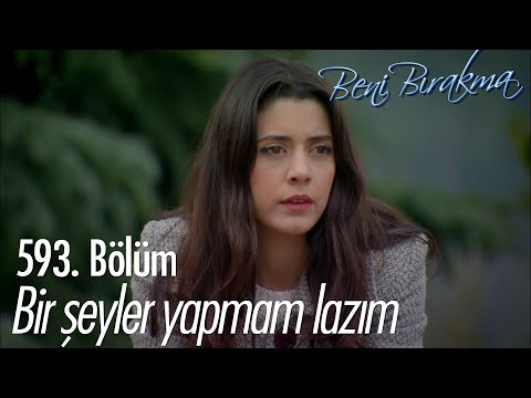 Yusuf, Gönül'ün ellerinden kayıp gidiyor- Beni Bırakma 593. Bölüm