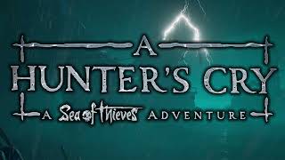A Hunter's Cry - Sea of Thieves Season 7 Soundtrack