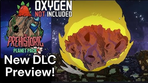 New Oxygen Not Included DLC: The Prehistoric Planet Pack Preview