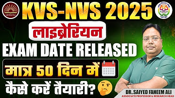 KVS NVS Librarian 2025 Exam Date Released | 50 Days Study Plan | Complete Preparation Guide