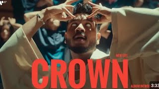 CROWN \/ Introduction \/ new life Album \/ #king  #newlife  #crown