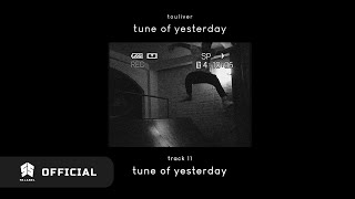 Download lagu Touliver - Tune Of Yesterday
