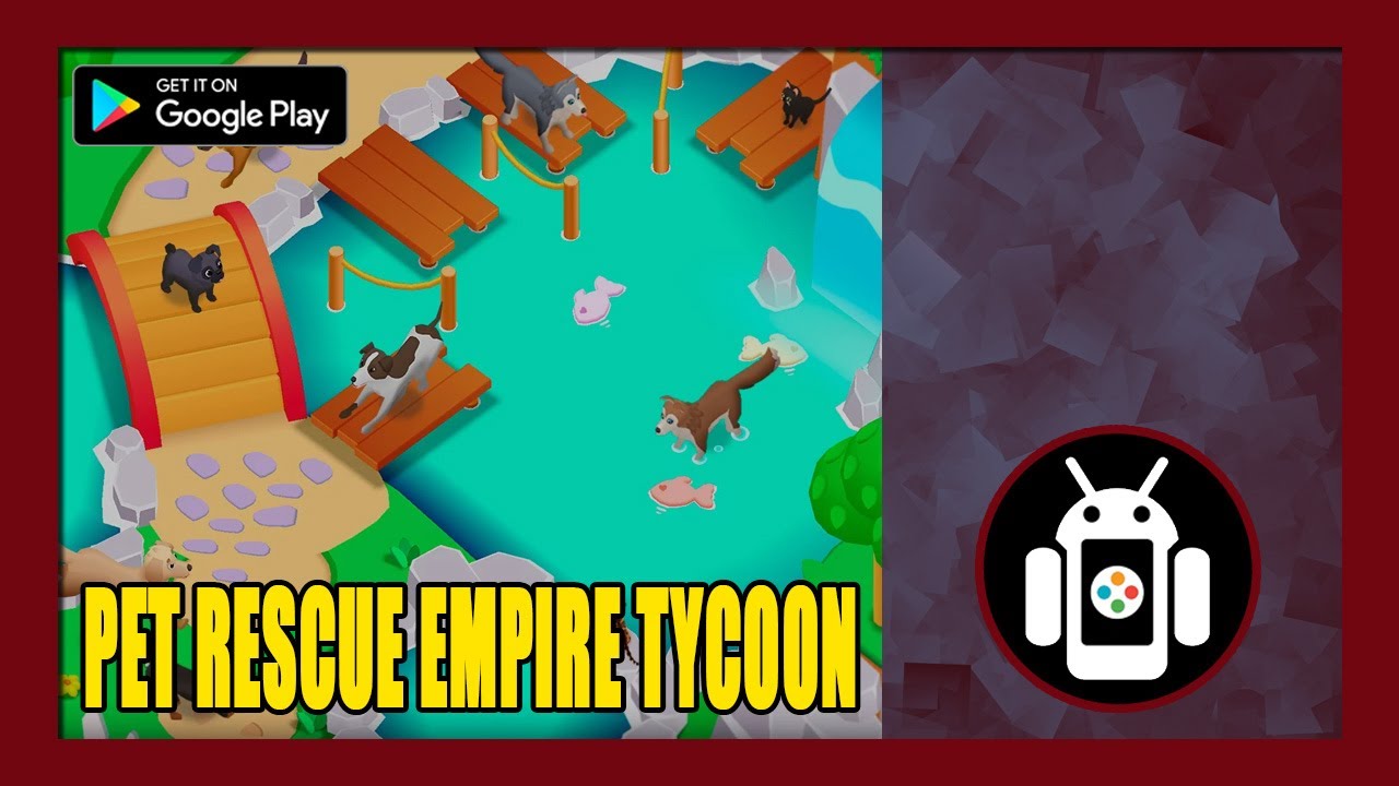 Pet Rescue Empire Tycoon—Game – Apps no Google Play